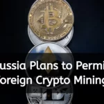 russia-plans-to-permit-foreign-crypto-mining